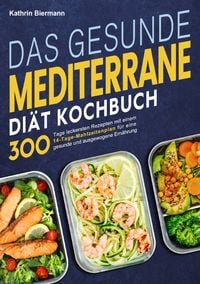 Produktbild: Das gesunde Mediterrane-Di&auml;t Kochbuch