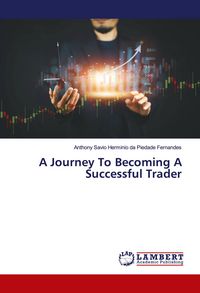 Produktbild: A Journey To Becoming A Successful Trader