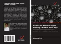 Produktbild: Condition Monitoring of Rolling Element Bearings