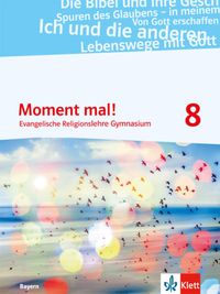 Bild vom Artikel Moment mal! 8. Ausgabe Bayern. Schulbuch Klasse 8 vom Autor 
