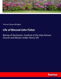 Produktbild: Life of Blessed John Fisher