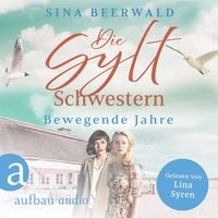 Produktbild: Die Sylt-Schwestern - Bewegende Jahre