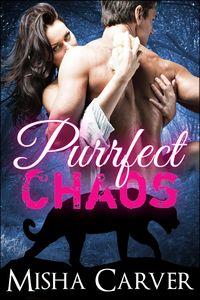 Produktbild: Purrfect Chaos (Purrfect Mates, #1)