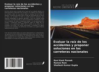 Produktbild: Evaluar la ra&iacute;z de los accidentes y proponer soluciones en las carreteras nacionales