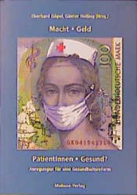 Produktbild: Macht - Geld - Patientinnen - Gesund?