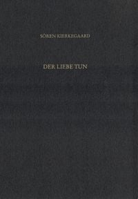 Produktbild: Gesammelte Werke und Tageb&uuml;cher / Der Liebe Tun