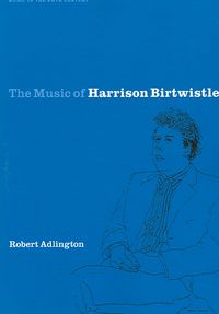 Produktbild: The Music of Harrison Birtwistle
