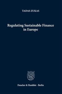 Produktbild: Regulating Sustainable Finance in Europe.
