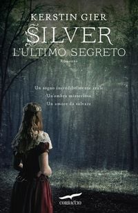 Produktbild: L'ultimo segreto. Silver. La trilogia dei sogni. Vol. 3