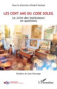 Produktbild: Les cent ans du Code Soleil