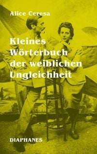 Produktbild: Kleines W&ouml;rterbuch der weiblichen Ungleichheit