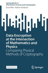 Produktbild: Data Encryption at the Intersection of Mathematics and Physics