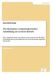 Produktbild: Zur Akzeptanz computergest&uuml;tzter Ausbildung am Lernort Betrieb