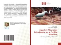 Produktbild: Impact de l'&Eacute;puration Extra-R&eacute;nale sur la Fertilit&eacute; Masculine