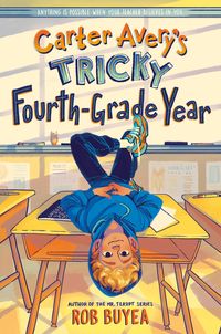 Produktbild: Carter Avery's Tricky Fourth-Grade Year