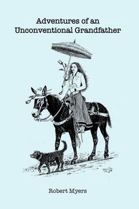 Produktbild: Adventures of an Unconventional Grandfather