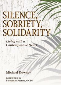 Produktbild: Silence, Sobriety, Solidarity