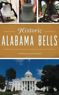Bild vom Artikel Historic Alabama Bells vom Autor Thomas Kaufmann