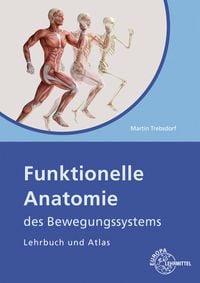 Produktbild: Funktionelle Anatomie des Bewegungssystems