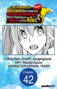 Produktbild: The Strongest Wizard Becomes a Countryside Guard After Taking an Arrow to the Knee #042