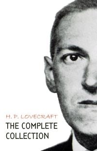 Produktbild: H. P. Lovecraft: The Complete Collection