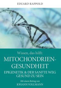 Produktbild: Wissen, das Hilft: Mitochondrien - Gesundheit