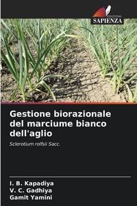 Produktbild: Gestione biorazionale del marciume bianco dell'aglio
