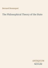 Produktbild: The Philosophical Theory of the State