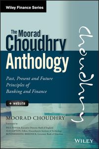 Bild vom Artikel The Moorad Choudhry Anthology vom Autor Moorad Choudhry
