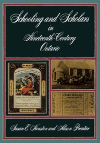 Produktbild: Schooling and Scholars in Nineteenth-Century Ontario