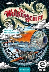 Produktbild: Das Wolkenschiff - Aufbruch nach S&uuml;dpolaris (Das Wolkenschiff 1)