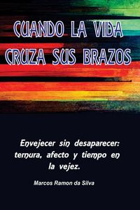 Produktbild: Cuando La Vida Cruza Sus Brazos