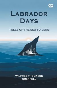 Produktbild: Labrador Days Tales Of The Sea Toilers