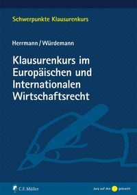 Produktbild: Klausurenkurs im Europ&auml;ischen und Internationalen Wirtschaftsrecht