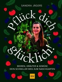 Produktbild: Pfl&uuml;ck dich gl&uuml;cklich!