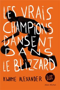 Produktbild: Les vrais champions dansent dans le blizzard