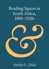 Produktbild: Reading Spaces in South Africa, 1850-1920s