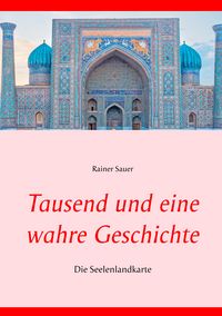 Produktbild: Tausend und eine wahre Geschichte