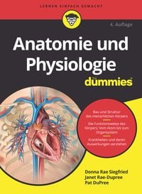 Bild vom Artikel Anatomie und Physiologie für Dummies vom Autor Donna Rae Siegfried