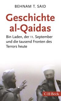 Bild vom Artikel Geschichte al-Qaidas vom Autor Behnam T. Said