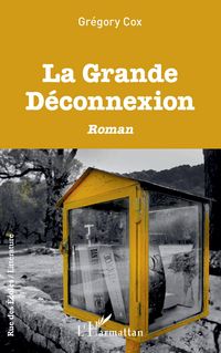 Produktbild: La Grande D&eacute;connexion