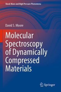 Produktbild: Molecular Spectroscopy of Dynamically Compressed Materials