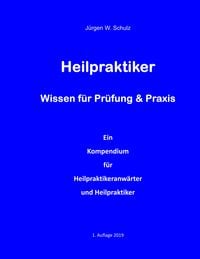 Produktbild: Heilpraktiker Wissen f&uuml;r Pr&uuml;fung & Praxis