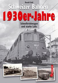 Produktbild: Schweizer Bahnen 1930er-Jahre