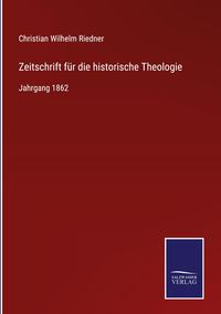 Produktbild: Zeitschrift f&uuml;r die historische Theologie