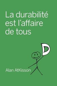 Produktbild: La durabilit&eacute; est l'affaire de tous