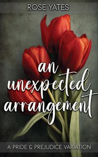 Produktbild: An Unexpected Arrangement: A Pride and Prejudice Variation