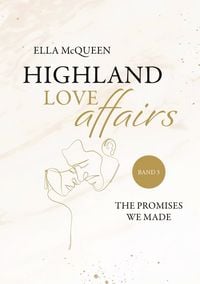 Produktbild: Highland Love Affairs: The promises we made