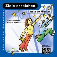 Produktbild: Ziele erreichen - fit in 30 Minuten