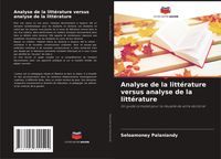 Produktbild: Analyse de la litt&eacute;rature versus analyse de la litt&eacute;rature